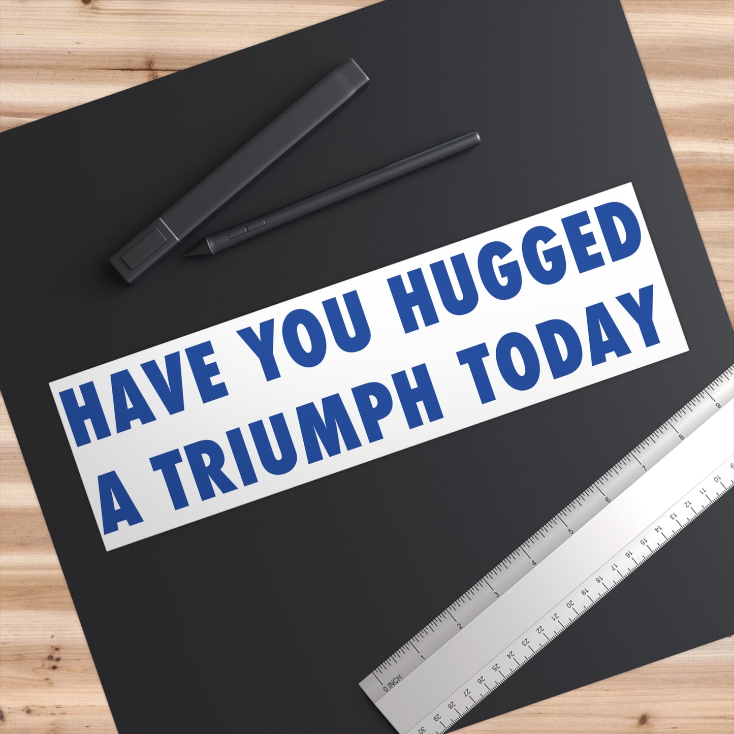 Triumph Bumper Sticker - 'Have You Hugged a Triumph Today?'