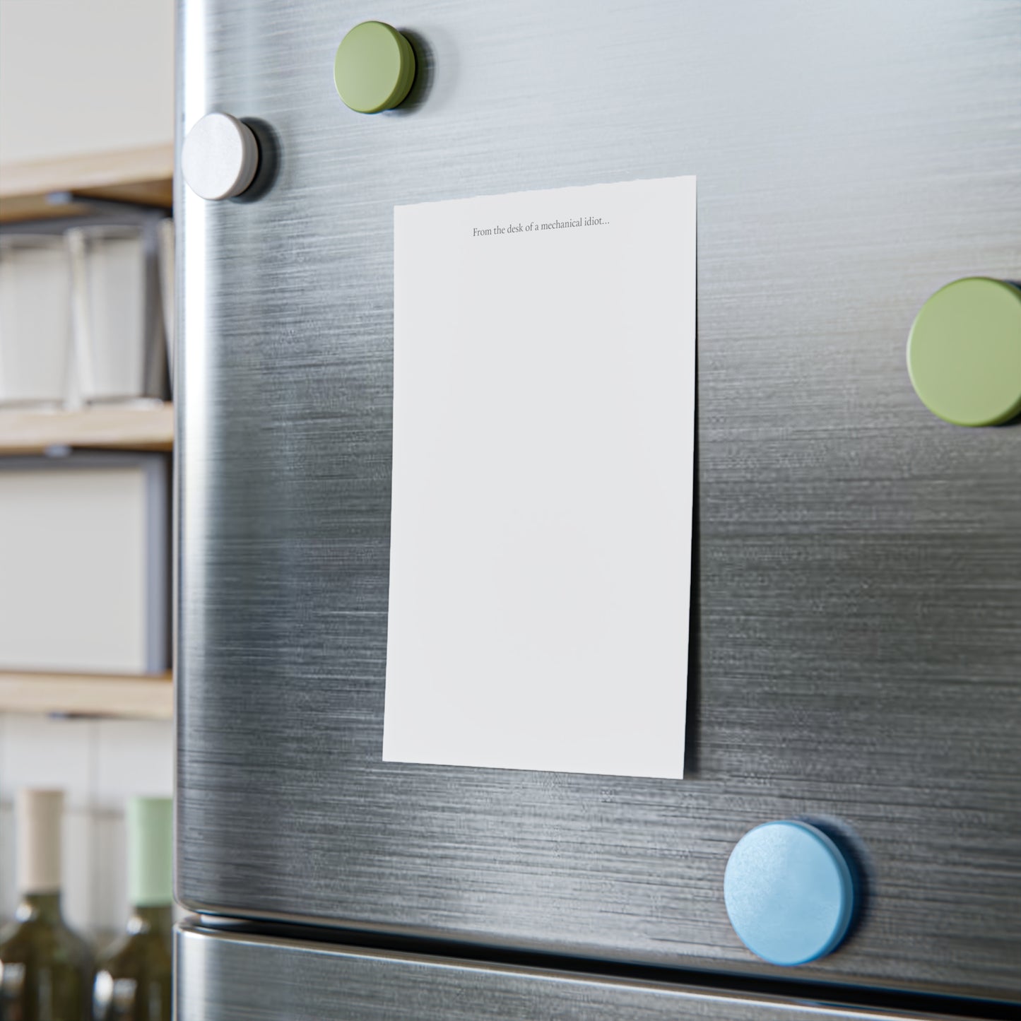Post-it® Note Pads "From the desk of a mechanical idiot..."