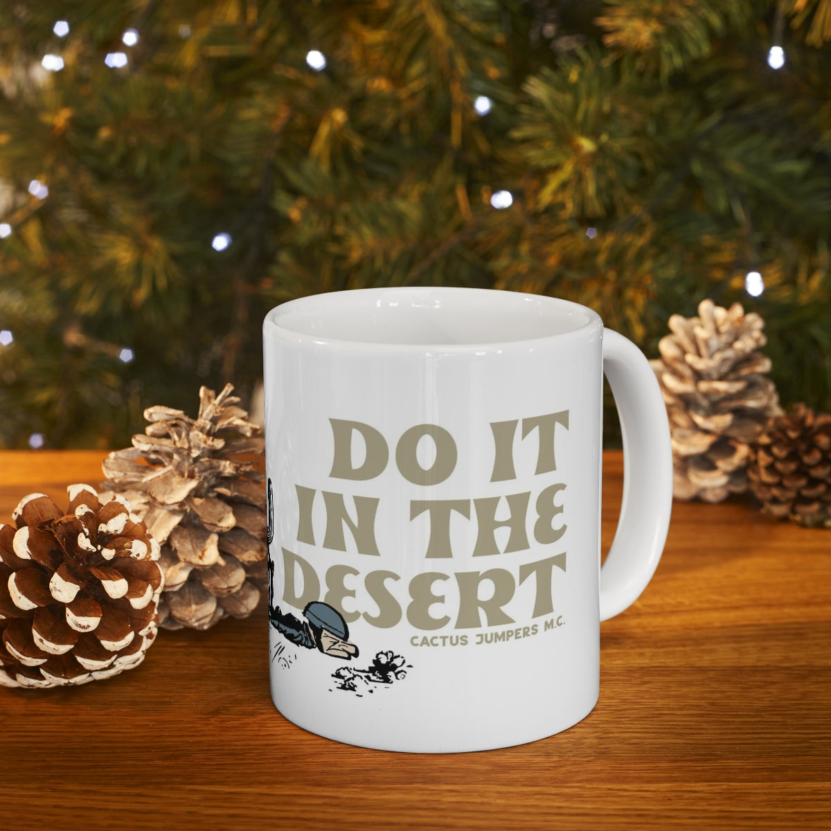 Standard Size "Do it in the Desert" Cactus Jumpers Ceramic Mug 11oz